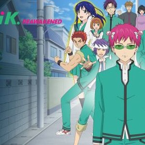 The Disastrous Life of Saiki K.: Reawakened - Rotten Tomatoes
