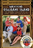 Surviving Gilligan's Island: The Incredibly True Story of the Longest Three-Hour Tour in History poster image