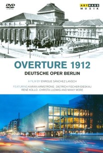 Ouvertüre 1912 - Die Deutsche Oper Berlin