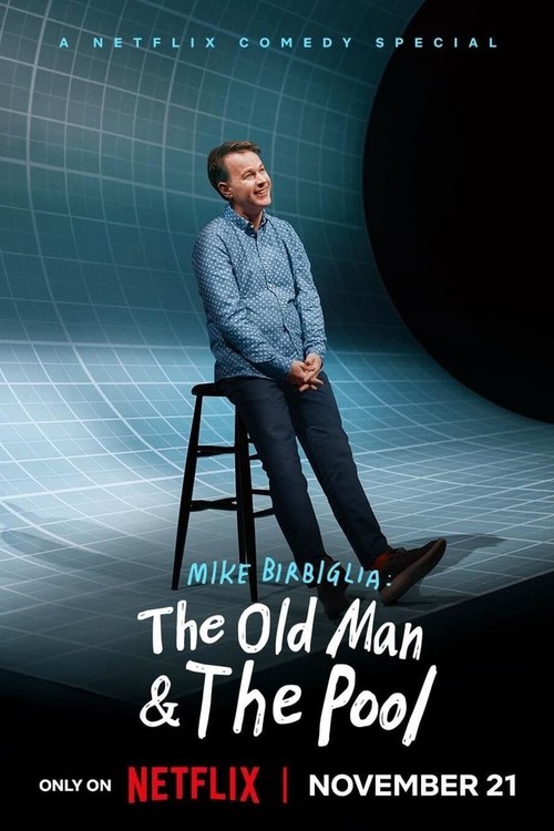 Mike Birbiglia: The Old Man and The Pool poster