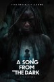 A Song from the Dark