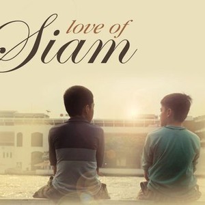 The Love of Siam photo 1