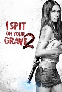 I Spit on Your Grave 2 poster