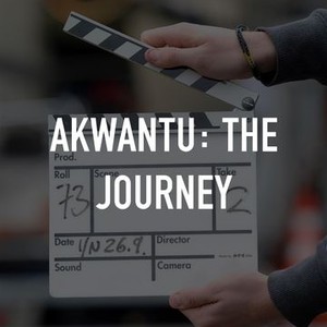 akwantu the journey