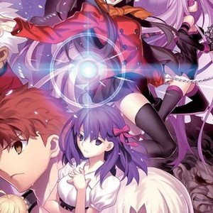 Fate/Stay Night: Heaven's Feel -- I. Presage Flower - Rotten Tomatoes