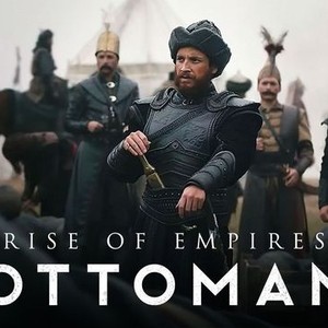 Rise Of Empires: Ottoman - Rotten Tomatoes