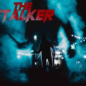 The Stalker