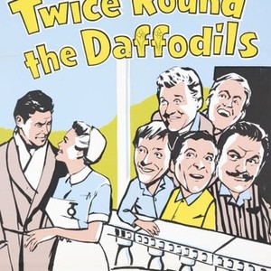 Twice Round the Daffodils - Rotten Tomatoes