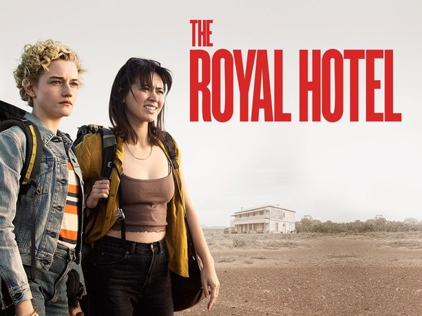 The Royal Hotel | Rotten Tomatoes