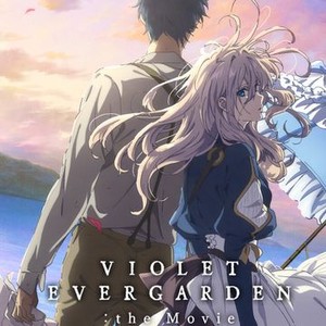 Violet Evergarden: The Movie - Rotten Tomatoes