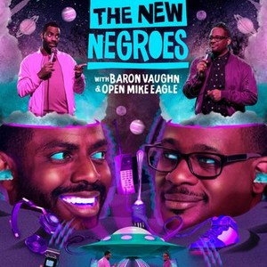 "The New Negroes With Baron Vaughn and Open Mike Eagle photo 2"