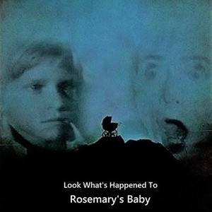 Look What's Happened to Rosemary's Baby photo 6
