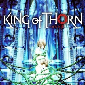 King of Thorn - Rotten Tomatoes