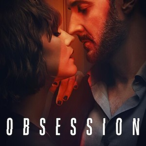 Obsession, Coming Soon, Netflix