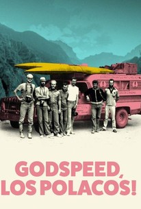 Watch trailer for Godspeed, Los Polacos!