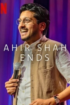 Ahir Shah: Ends poster