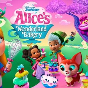 Alice's Wonderland Bakery: Season 1 Pictures - Rotten Tomatoes