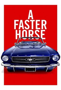 Watch trailer for A Faster Horse