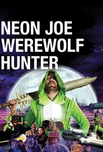 Neon Joe, Werewolf Hunter poster image