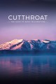 Cutthroat: The Race to Save Yellowstone