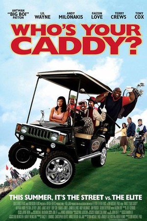 Who's Your Caddy? poster