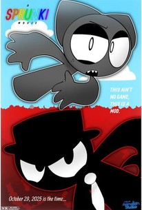 Sprunki: The Movie | Audience Reviews | Rotten Tomatoes