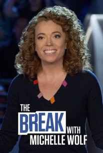 The Break With Michelle Wolf: Season 1 Trailer poster image