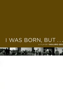 Poster for I Was Born, But ...