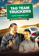 Tag Team Truckers poster image