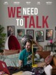 We Need to Talk