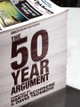 The 50 Year Argument