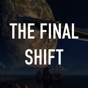 The Final Shift photo 7