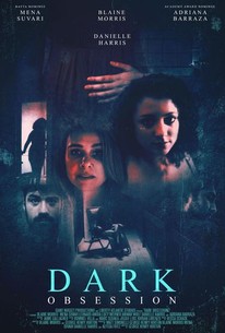 Dark Obsession | Rotten Tomatoes