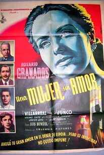 Una Mujer sin amor (A Woman Without Love)