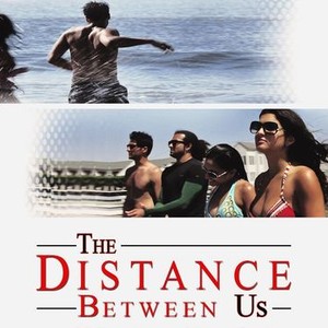 The Distance Between Us Rotten Tomatoes