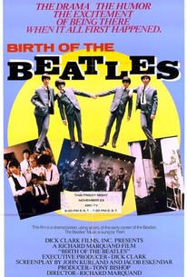 Birth of the Beatles | Rotten Tomatoes