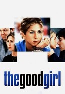 The Good Girl poster image