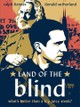 Land of the Blind