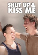 Shut Up & Kiss Me poster image