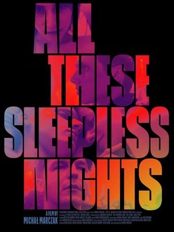 All These Sleepless Nights | Rotten Tomatoes