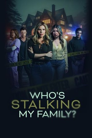 Who's Stalking My Family poster
