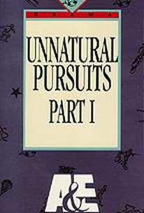Unnatural Pursuits