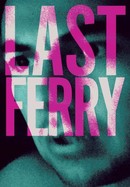 Last Ferry poster image