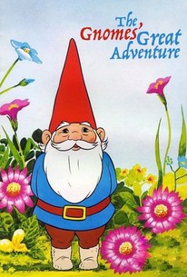 The Gnomes' Great Adventure (1987) | Rotten Tomatoes