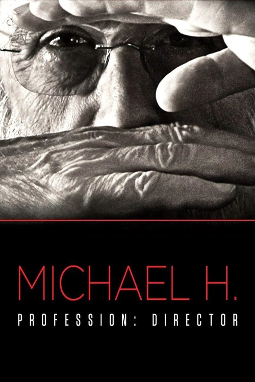 Michael H - Profession: Director poster