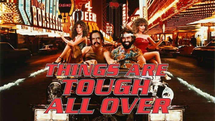 Things are tough all over 123movies discount