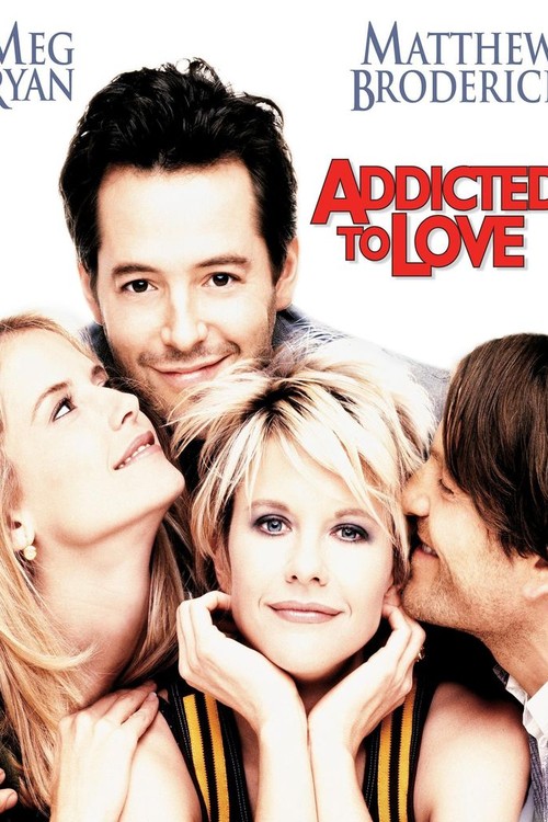 Addicted to Love poster