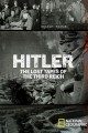 Hitler: The Lost Tapes of the Third Reich