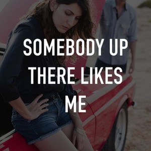 Somebody Up There Likes Me photo 2
