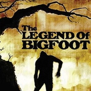 The Legend Of Big Foot - Rotten Tomatoes